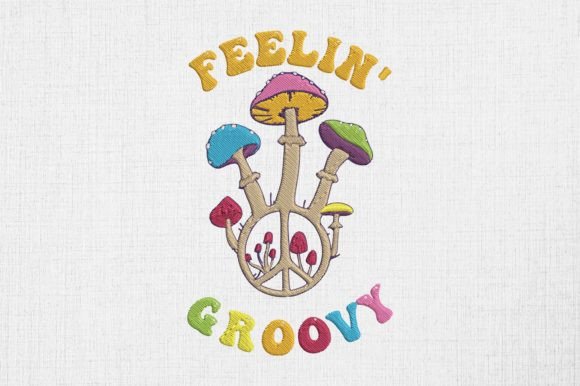 Feelin Groovy Hippie Mushroom