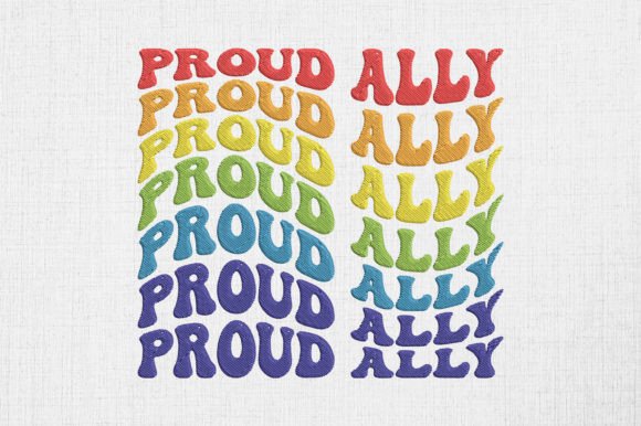 Proud Ally Pride Embroidery Design